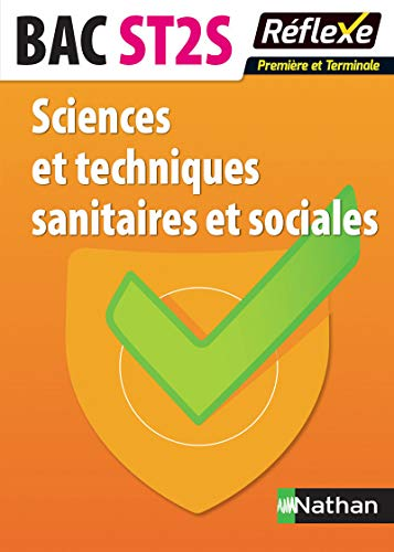 Sciences et techniques sanitaires et sociales : BAC ST2S Première et Terminale