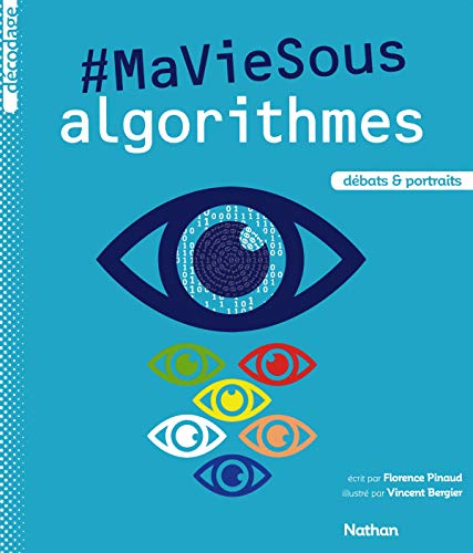 #MaVieSous algorithme