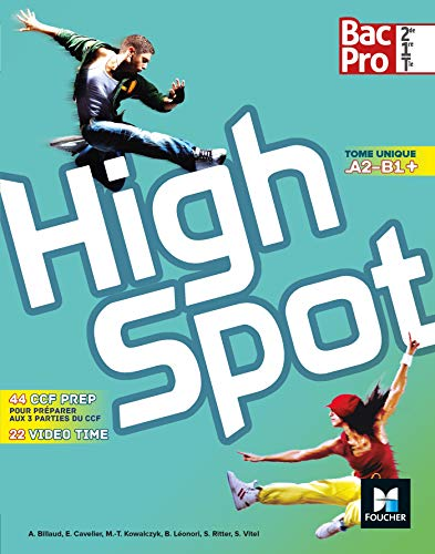 High Spot Bac Pro 2de 1re Tle