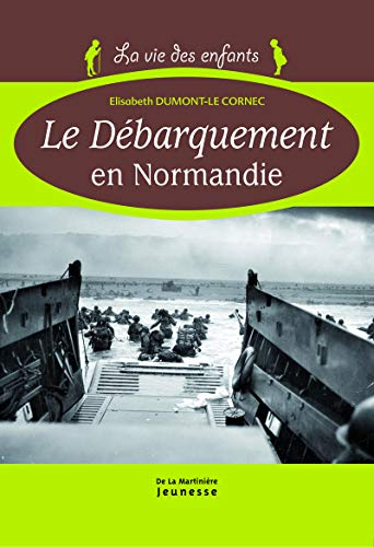 Le Débarquement en Normandie