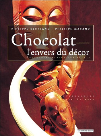 Chocolat : l'envers du décor.