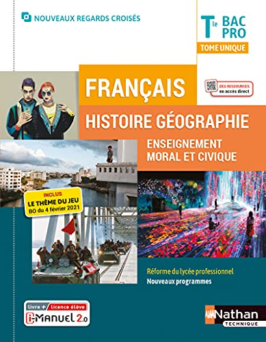 Français Histoire Géographie Enseignement moral et civique Tle Bac Pro