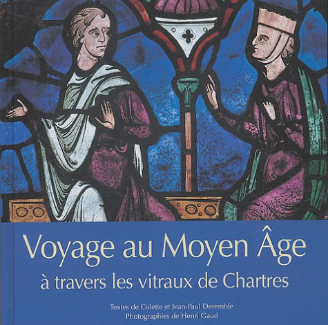Voyage au Moyen âge à travers les vitraux de Chartres