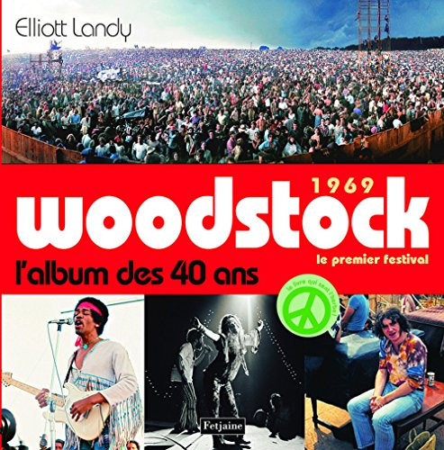 1969 Woodstock, le premier festival