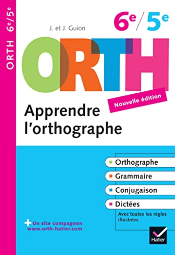ORTH, apprendre l'orthographe 6e, 5e