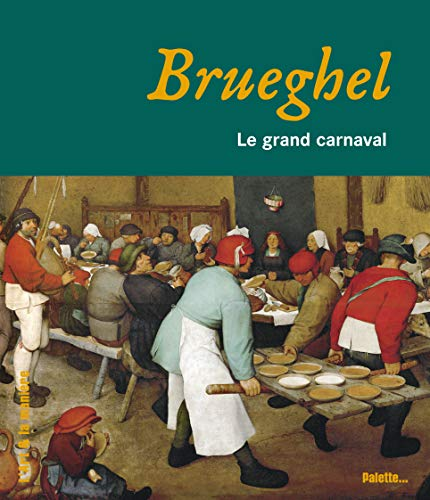 Brueghel, le grand carnaval