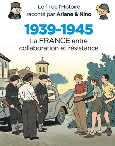 1939-1945 La FRANCE entre collaboration et résistance