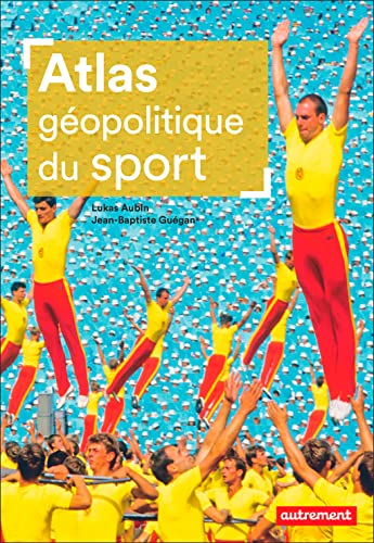 Atlas de géopolitique du sport
